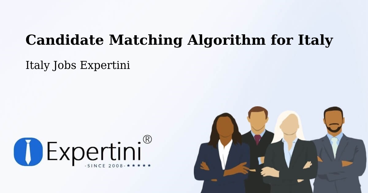 Candidate Matching Algorithm Overview – Caneva - Italy Jobs Expertini