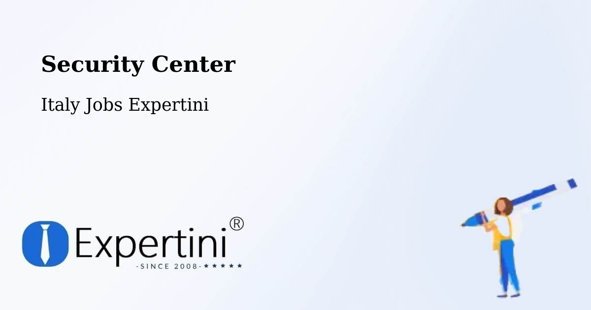 Security & Compliance – Caneva - Italy Jobs Expertini